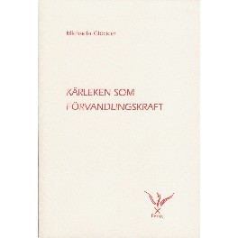 Kärleken som förvandlingskraft
