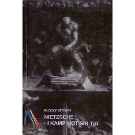 Nietzsche - i kamp mot sin tid