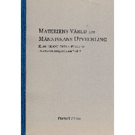 Materiens Värld och Människans Utveckling