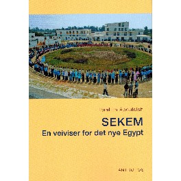 SEKEM. En veiviser for det nye Egypt