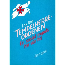 Tempelherreordenen -en sosial impuls for vår tid Tempelherreordenen -en sosial impuls for vår tid
