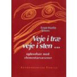 Veje i træ, veje i sten ... Veje i træ, veje i sten ...