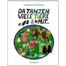Da tanzen viele Tiere mit... Da tanzen viele Tiere mit...