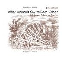 What Animals Say to Each Other