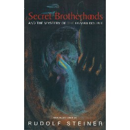 Secret Brotherhoods and the mysteri og the human double