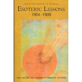 Esoteric Lessons 1904-1909 Esoteric Lessons 1904-1909