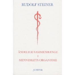 Åndelige sammenhænge i menneskets organisme Åndelige sammenhænge i menneskets organisme