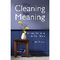 Why Cleaning has Meaning