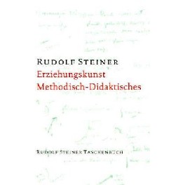 Erziehungskunst. Methodisch - Didaktisches Erziehungskunst. Methodisch - Didaktisches