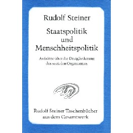 Staatspolitik und Menschheitspolitik Staatspolitik und Menschheitspolitik