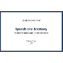 Speech and Memory