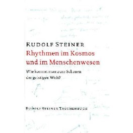 Rhythmen im Kosmos und im Menschenwesen Rhythmen im Kosmos und im Menschenwesen