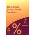 Mathematics Lessons for the Sixth Grade