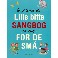 Gyldendals lille bitte sangbog for de små. Sanglege