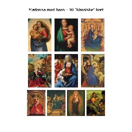 Madonna med barn - 10 "klassiske" kort
