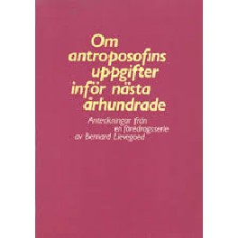 Om antroposofins uppgifter inför nästa å