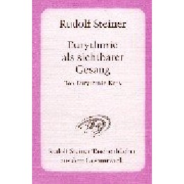 Eurythmie als sichtbarer Gesang