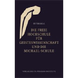 Die freie Hochschule für Geisteswissenschaft und die Michael-Schule 