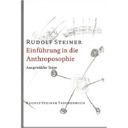 Einführung in die Antroposophie Einführung in die Antroposophie