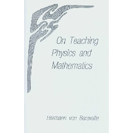 On Teaching Physics and Mathematics