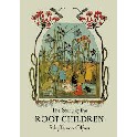 The Story of the Root Children