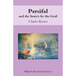 Parsifal and the Search for the Grail