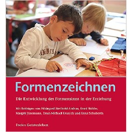 Formenzeichnen. Die Entwicklung des Formensinns in der Erziehung Formenzeichnen. Die Entwicklung des Formensinns in der Erziehung