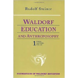 Waldorf Education and Anthroposophy 1