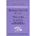 Rudolf Steiner in the Waldorf School