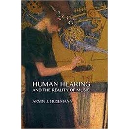Human hearing and the reality of music