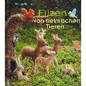 Filzen von heimischen Tieren