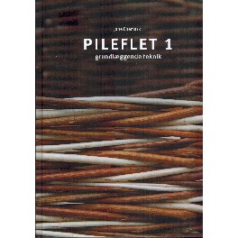 Pileflet 1 - grundlæggende teknik