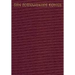 Den forvandlede Konge Den forvandlede Konge