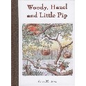 Woody, Hazel and Little Pip