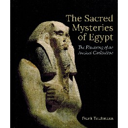 The Sacred Mysteries of Egypt The Sacred Mysteries of Egypt