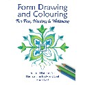 Form Drawing and Colouring for Fun, Healing & Wellbeing