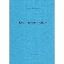 Det kymiske Bryllup Det kymiske Bryllup