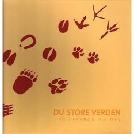 DU STORE VERDEN - en lesebok om dyr