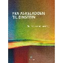 Fra Askeladen til Einstein - Kunnskap i Sammenheng