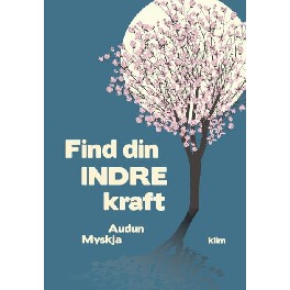 Find din INDRE kraft