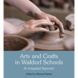 Arts and Crafts in Waldorf Schools