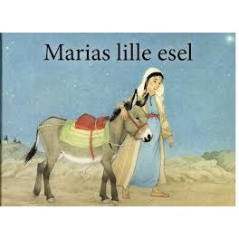 Marias lille esel.  Billedbok (norsk)