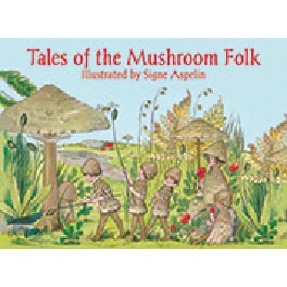 Tales of the Mushroom Folk