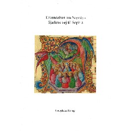 Erkendelser om Sophia - Sjælens vej til Sophia Erkendelser om Sophia - Sjælens vej til Sophia