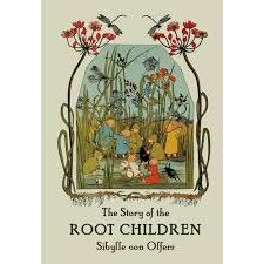 The Story of the Root Children. mini The Story of the Root Children. mini