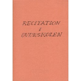 Recitation i overskolen