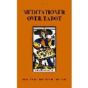 Meditationer over tarot. Bind I