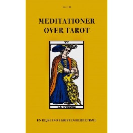 Meditationer over tarot. Bind II