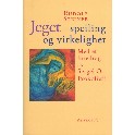 Jeget - speiling og virkelighet