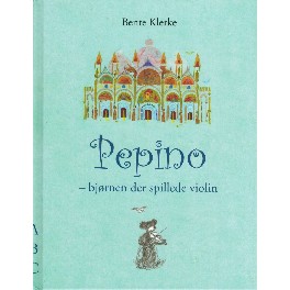 Pepino - bjørnen der spillede violin Pepino - bjørnen der spillede violin